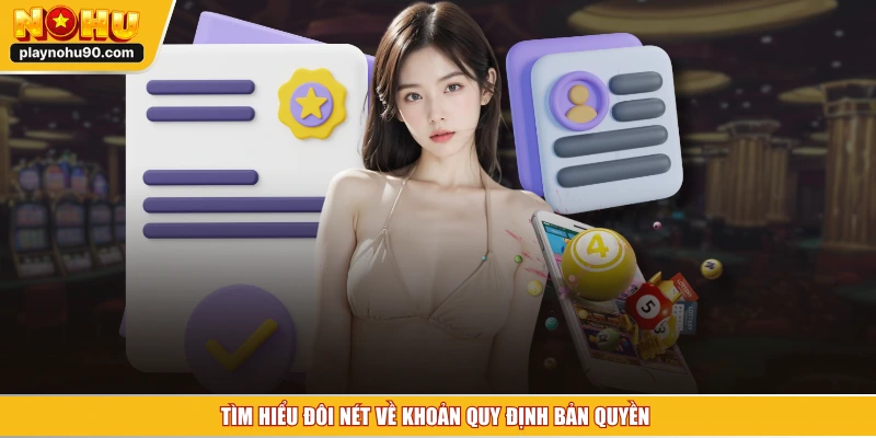 Tìm hiểu đôi nét về khoản quy định bản quyền